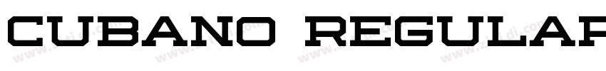 Cubano Regular字体转换 Cubano Regular字体转换